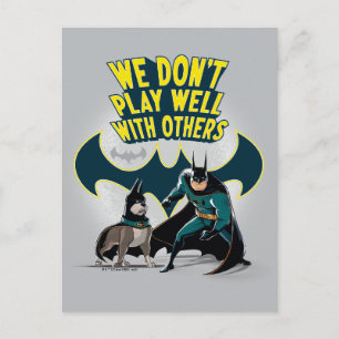 Batman & Ace - vi leker inte bra med andra Vykort