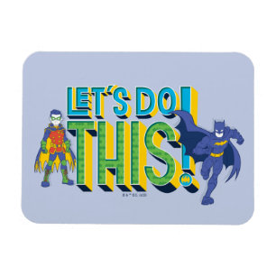 Batman Låt oss göra detta Magnet