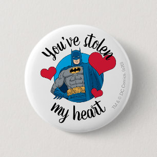Batman Valentine   Du har stulnat mitt hjärta Knapp