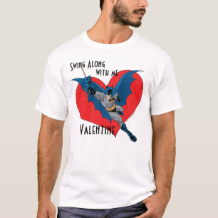 Batman Valentine   Sväng tillsammans med mig T Shirt
