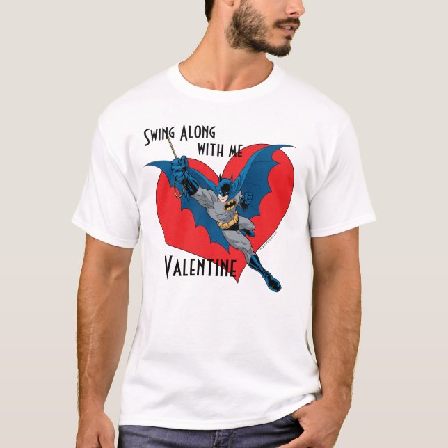 Batman Valentine | Sväng tillsammans med mig T Shirt (Framsida)