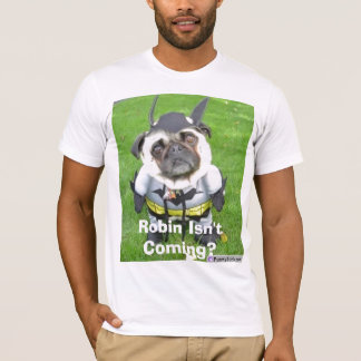 batmandog Robin är inte kommande? Tee Shirt