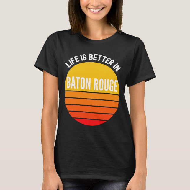 Baton Rouge i Baton Rouge T Shirt (Framsida)