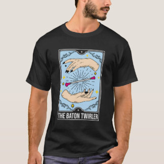 Baton Twirler Tarot Card Majorette T Shirt