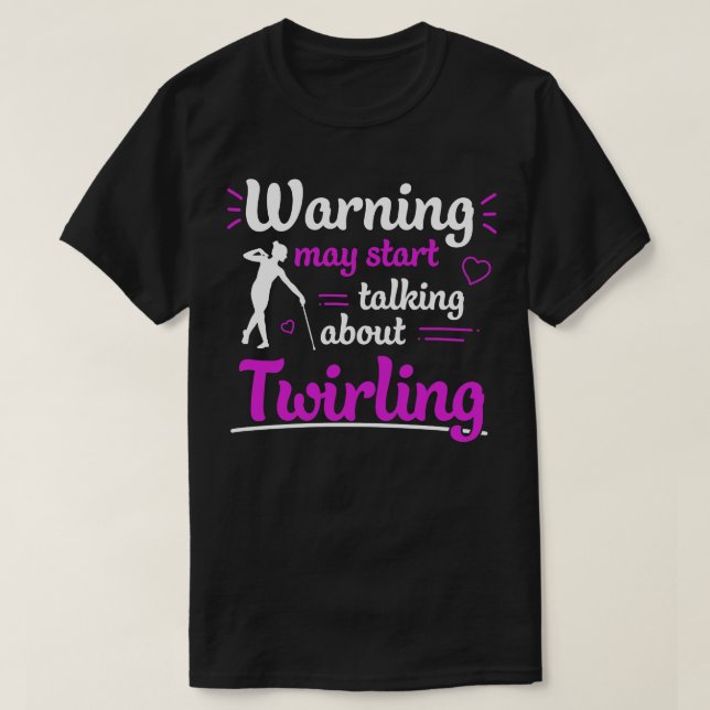 Baton Twirling kan börja prata om Twirling Fu T Shirt (Design framsida)