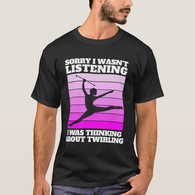 baton twirling saying for majorette t shirt (Framsida)