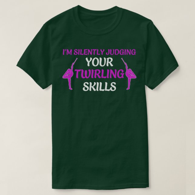 Baton Twirling Skills Funny Twirler Majorette T Shirt (Design framsida)