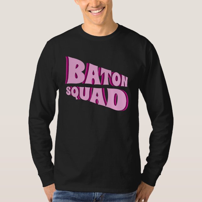 Baton Twirling Squad Majorette  1 T Shirt (Framsida)