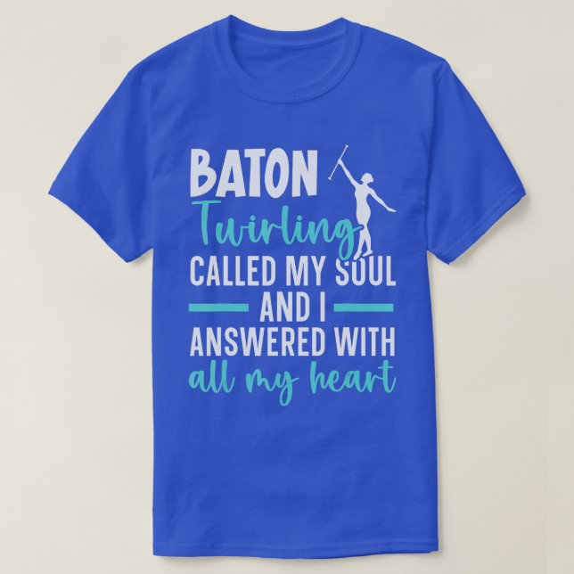 Baton wirling Gymnastics Majorette Baton wirler T Shirt (Design framsida)