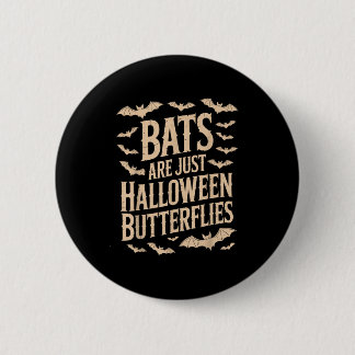 Bats Are Just Butterflies Spooky Season Funny Hall Knapp