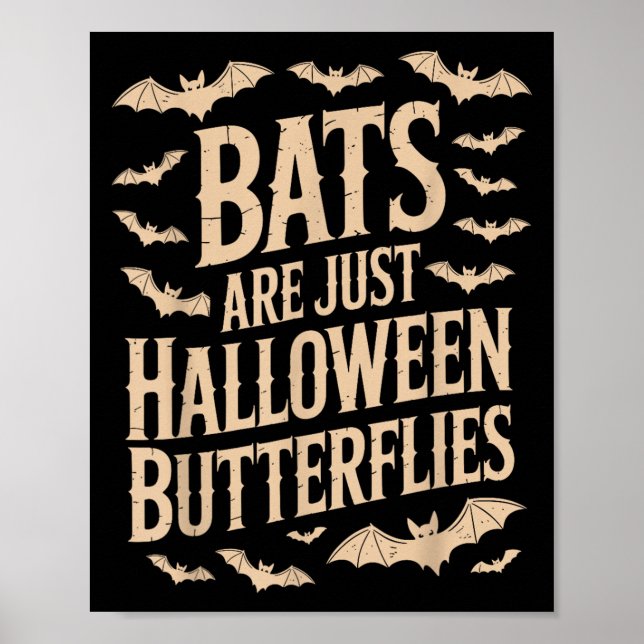 Bats Are Just Butterflies Spooky Season Funny Hall Poster (Framsidan)