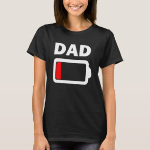 Batteri med låg batteritid i Pappa T Shirt