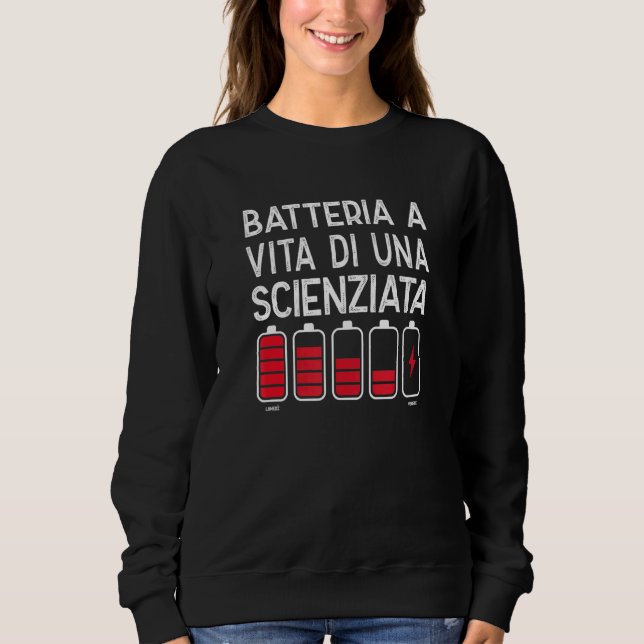 Batteria a Vita Di Una Scienziata Disegno Diverten T Shirt (Framsida)