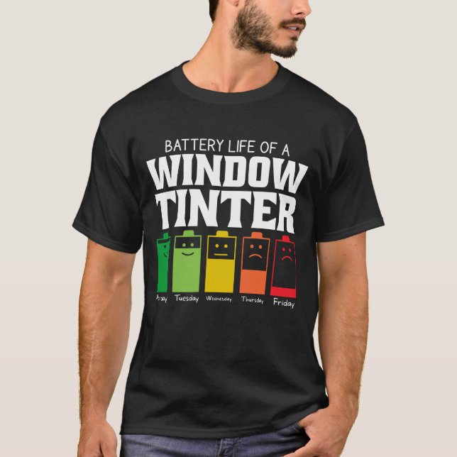 Batteriliv För En Fönstertönare T Shirt (Framsida)
