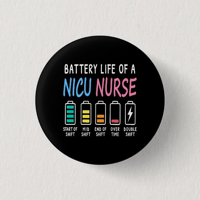 Batteriliv för en NICU-sjuksköterska humor nivå Knapp (Framsida)