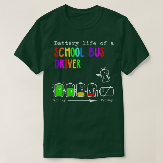 BATTERILIV FÖR EN SKOLFÖRARE BUSS T SHIRT (Design framsida)