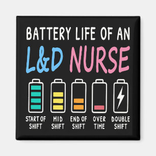 Batteriliv för L&D-sjuksköterska humor diagram Magnet