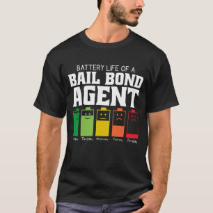 Batterilivslängd för en borgen Agent T Shirt