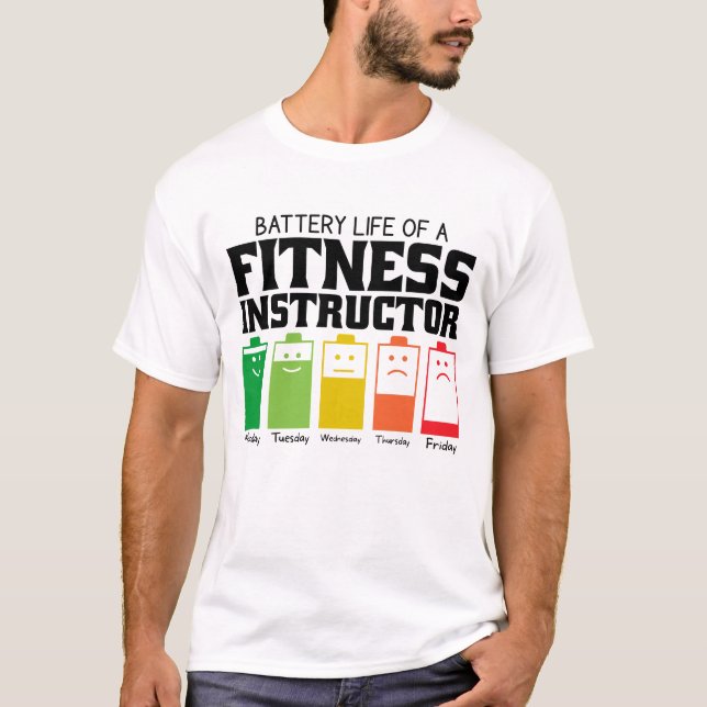 Batterilivslängd för en Fitness-instruktor T Shirt (Framsida)