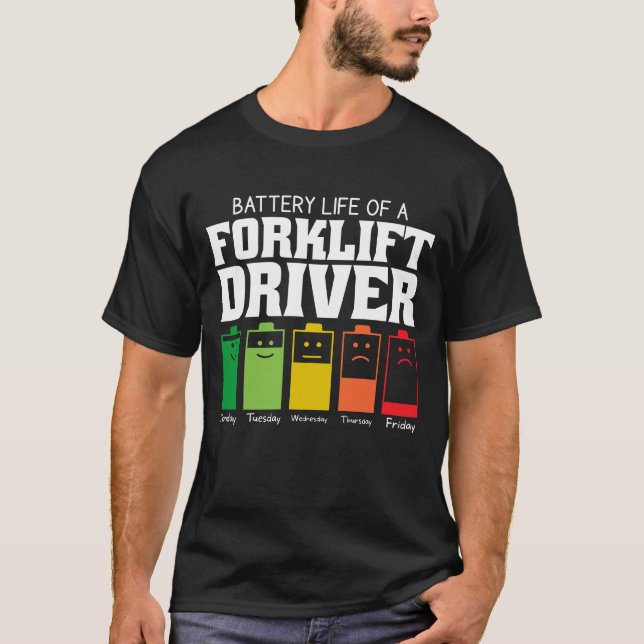 Batterilivslängd för en gaffelförare t shirt (Framsida)