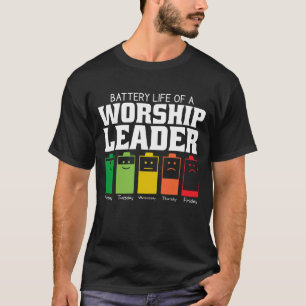 Batterilivslängd för en gudstjänstledare t shirt