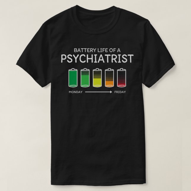 Batterilivslängd för en Psykiatrist Friends Psychi T Shirt (Design framsida)