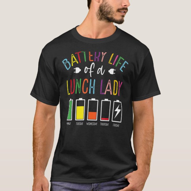 Batteritid för Dam Lunch Aide-stöd i skolan T Shirt (Framsida)