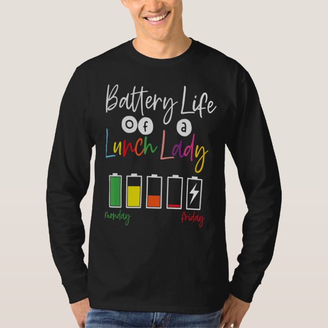 Batteritid för Dam Lunch Aide-stöd i skolan T Shirt (Framsida)