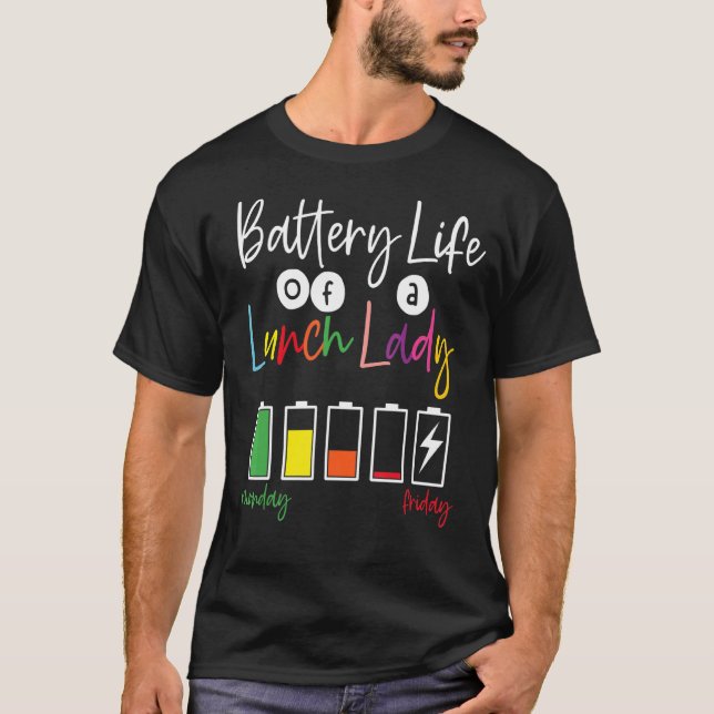 Batteritid för Dam Lunch Aide-stöd i skolan T Shirt (Framsida)