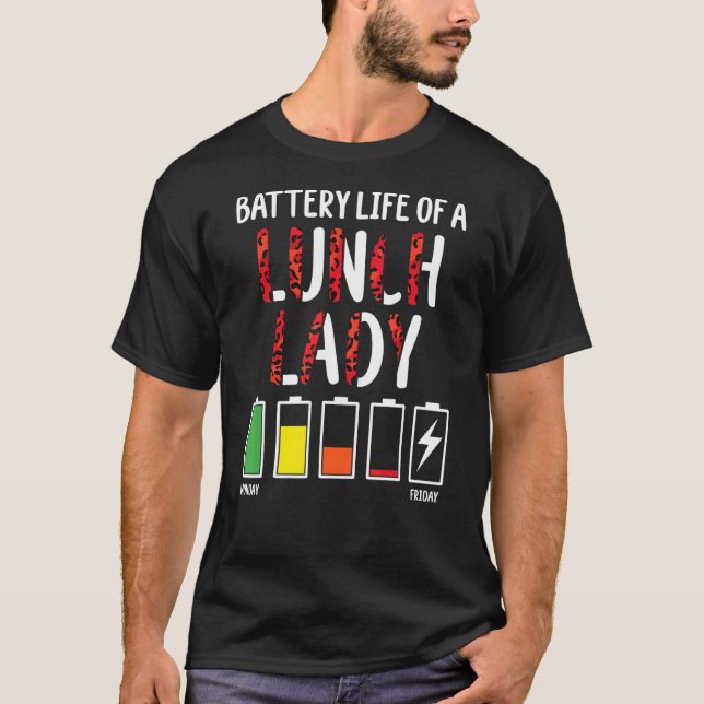Batteritid för Dam Lunch Aide-stöd i skolan T Shirt (Framsida)