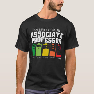 Batteritid för en associerad professor t shirt