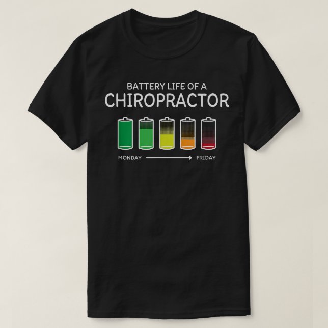 Batteritid för en Chiropractor-vän Chiropracti T Shirt (Design framsida)