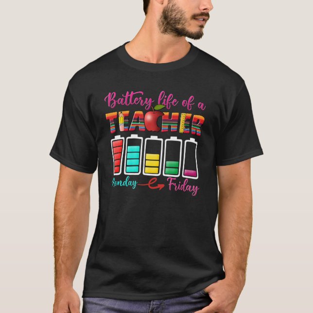 Batteritid för en lärare Back to school för Teach T Shirt (Framsida)