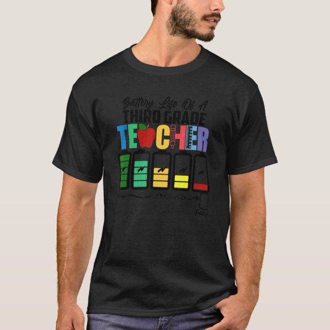 Batteritid för en tredje Klass-lärare tillbaka til T Shirt (Framsida)