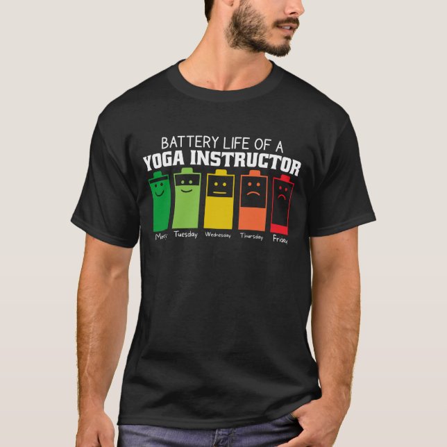 Batteritid för en Yoga-instruktor T Shirt (Framsida)