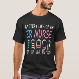 Batteritid för ett humorchema för akutmottagnings- t shirt
