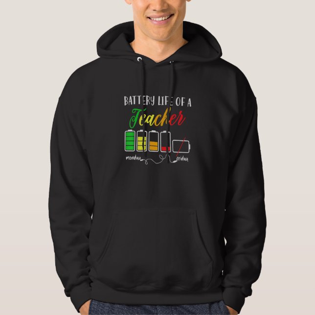 Batteritid för lärare Life 1 Hoodie (Framsida)