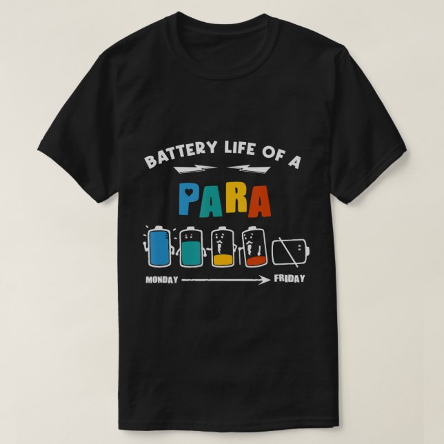 Batteritid för paraProfessional, Funny Para, Pa T Shirt (Design framsida)