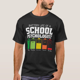 Batteritid för skolpsykolog t shirt