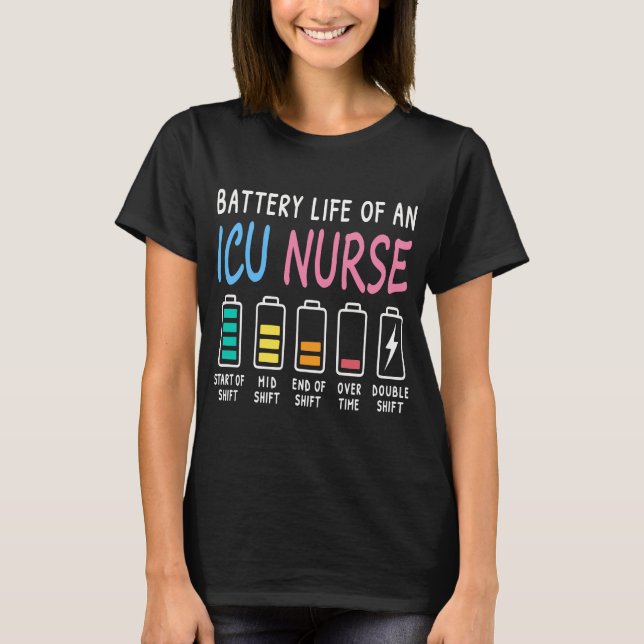 Battery life of an ICU nurse humor chart T Shirt (Framsida)