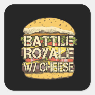 Battle Royale Cheese Funny - Battle Royale Kärlek Fyrkantigt Klistermärke