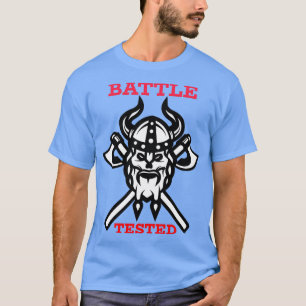 Battle Tests T Shirt