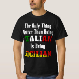 Bättre än att vara italienare är sicilianska t shirt