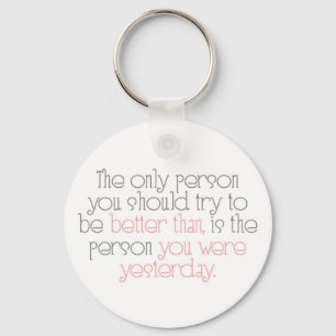 Bättre än dig igår var Keychain Nyckelring