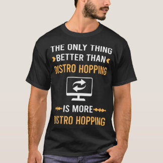 Bättre än distro-hoppande Distrohopper T Shirt