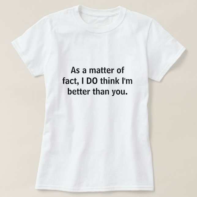 Bättre än du tee shirt (Design framsida)
