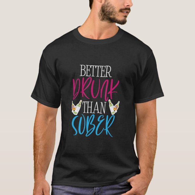 Bättre än Sober Bollywood-medlemmar T Shirt (Framsida)