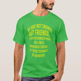 Bättre Änglar av vår natur - Lincoln Quote T Shirt