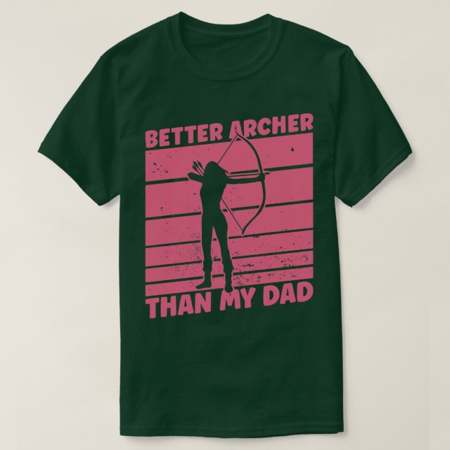 Bättre Archer än min Mamma-arkebussare T Shirt (Design framsida)