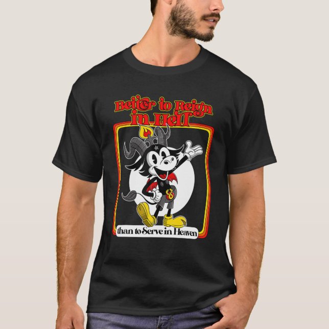 Bättre att bo i helvetet än  i himlen t shirt (Framsida)